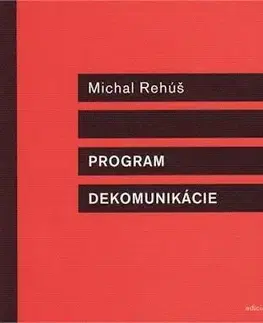 Slovenská poézia Program dekomunikácie - Milan Rehúš