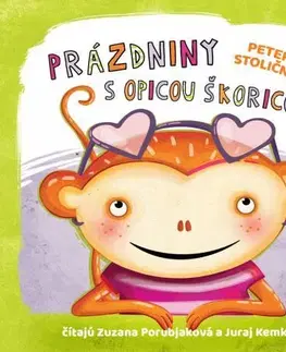 Rozprávky Wisteria Books Prázdniny s opicou Škoricou - audiokniha na CD