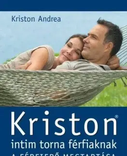 Zdravie, životný štýl - ostatné Kriston intim torna férfiaknak 2. kiadás - Andrea Kriston