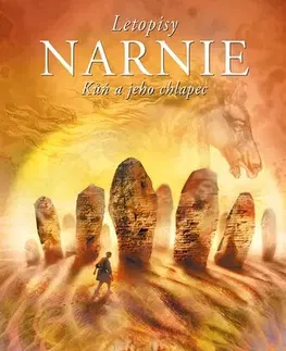 Fantasy, upíri Letopisy Narnie 3: Kůň a jeho chlapec, 2. vydání - C.S. Lewis