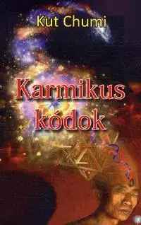 Karma Karmikus kódok - Kut Chumi