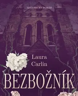 Historické romány Bezbožník - Laura Carlin
