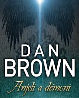 Detektívky, trilery, horory Anjeli a démoni - Dan Brown