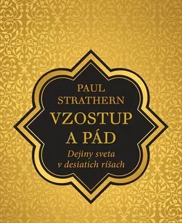 Svetové dejiny, dejiny štátov Vzostup a pád - Paul Strathern