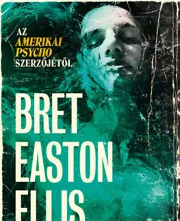 Beletria - ostatné A szilánkok - Bret Easton Ellis