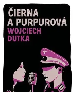 Romantická beletria Čierna a purpurová - Wojciech Dutka