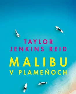 Svetová beletria Malibu v plameňoch - Taylor Jenkins Reidová,Denisa Jahičová