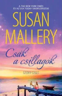 Romantická beletria Csak a csillagok - Susan Malleryová