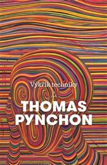 Detektívky, trilery, horory Výkřik techniky - Thomas Pynchon