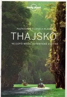 Ázia Thajsko - Lonely Planet 2.vydání