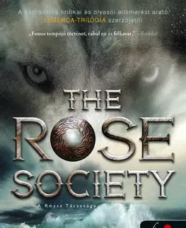 Fantasy, upíri Válogatott ifjak 2: The Rose Society - A Rózsa Társasága - Marie Lu