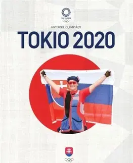 Šport - ostatné TOKIO 2020 - Kolektív autorov