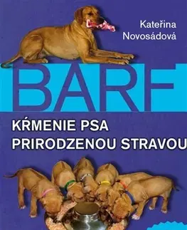 Psy, kynológia BARF - Kateřina Novosádová