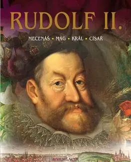 História Rudolf II. - Bohumil Vurm,Zuzana Foffová