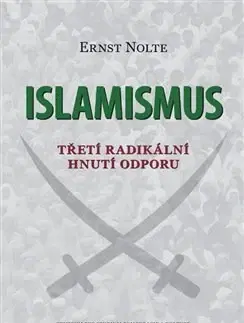 Politológia Islamismus - Ernst Nolte