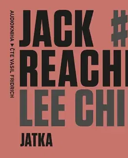 Detektívky, trilery, horory OneHotBook Jack Reacher: Jatka - audiokniha