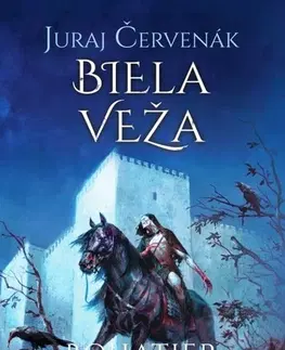 Sci-fi a fantasy Biela veža - Bohatier, kniha štvrtá - Juraj Červenák