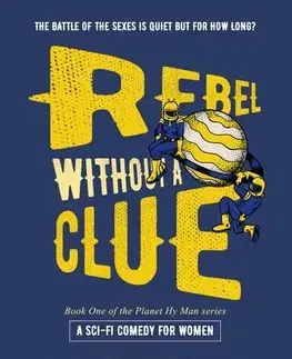 Sci-fi a fantasy Rebel Without a Clue - Noor Kerrie