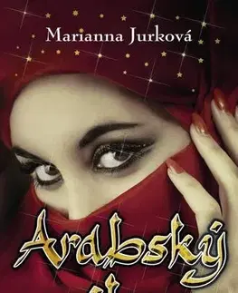 Romantická beletria Arabský milenec - Marianna Jurková