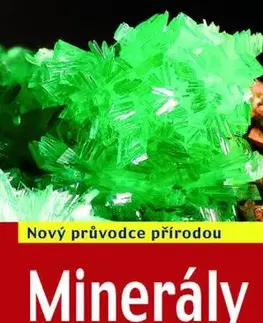 Geografia, geológia, mineralógia Minerály, 2. vydání - Rupert Hochleitner,Tomáš Kapic