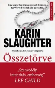 Detektívky, trilery, horory Összetörve - Karin Slaughter