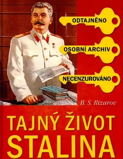 Biografie - ostatné Tajný život Stalina - B. S. Ulizarov,Zdeňka Jirková