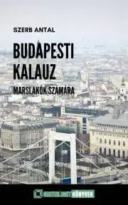 Svetová beletria Budapesti kalauz Marslakók számára - Antal Szerb