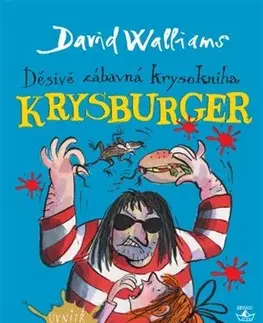 Pre deti a mládež - ostatné Krysburger - David Walliams