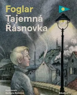 Dobrodružstvo, napätie, western Tajemná Řásnovka - Jaroslav Foglar,Barbora Kyšková