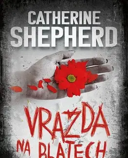 Detektívky, trilery, horory Vražda na blatech - Catherine Shepherdová