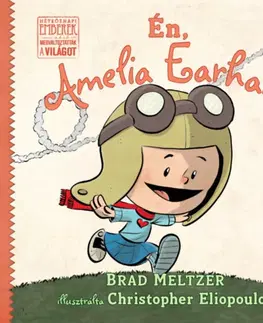 Rozprávky Én, Amelia Earhart - Brad Meltzer