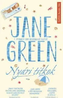 Romantická beletria Nyári titkok - Két forró nyár, két sorsfordító titok - Jane Green