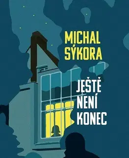 Detektívky, trilery, horory Ještě není konec - Michal Sýkora