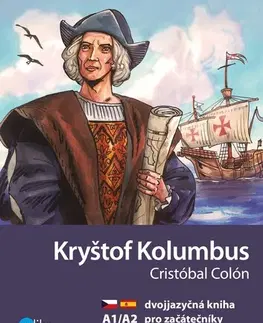 Zjednodušené čítanie Kryštof Kolumbus A1/A2, 2. vydání - Eliška Jirásková,Aleš Čuma