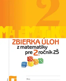 Matematika Zbierka úloh z matematiky pre 2. roč. ZŠ - V. Palková