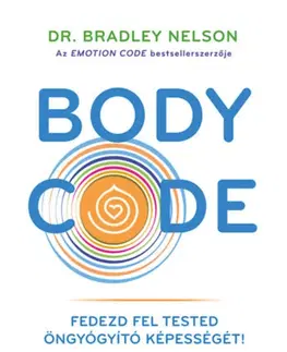 Alternatívna medicína - ostatné Body Code - Bradley Nelson