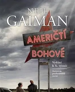 Sci-fi a fantasy Američtí bohové - Neil Gaiman