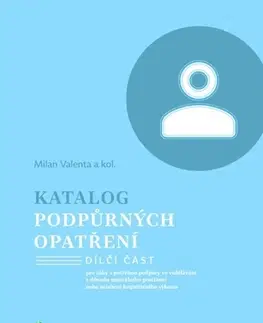 Pedagogika, vzdelávanie, vyučovanie Katalog podpůrných opatření - Mentální postižení - Milan Valenta