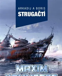 Sci-fi a fantasy Maxim Kammerer - Arkadij Strugackij,Boris Strugackij