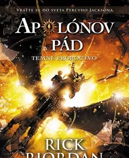 Fantasy, upíri Apolónov pád 2: Temné proroctvo, 2. vydanie - Rick Riordan,Zora Sadloňová