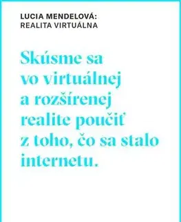 Počítačová literatúra Realita Virtuálna - Lucia Mendelová