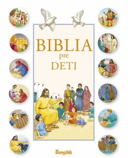 Náboženská literatúra pre deti Biblia pre deti - Karine-Marie Amiot,Kolektív autorov,Alica Wursterová