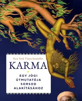 Karma Karma - Egy jógi útmutatója sorsod alakításához - Sadhguru
