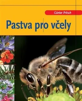 Hmyz Pastva pro včely - Günter Pritsch
