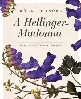 Svetová beletria A Hellinger-Madonna új kiadás - Leonóra Mörk