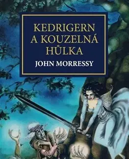 Sci-fi a fantasy Kedrigern a kouzelná hůlka - John Morressy