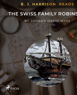 Svetová beletria Saga Egmont B. J. Harrison Reads The Swiss Family Robinson (EN)