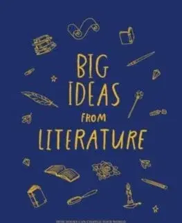 Pre deti a mládež - ostatné Big Ideas from Literature - neuvedený,Anna Doherty