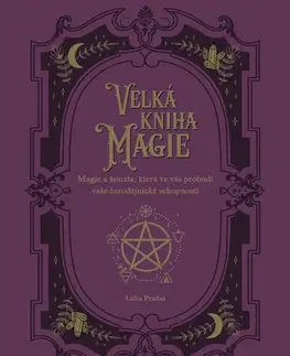 Mágia a okultizmus Velká kniha magie - Lidia Pradas