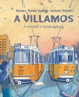 Veda a technika A villamos - Tamás György Kovács